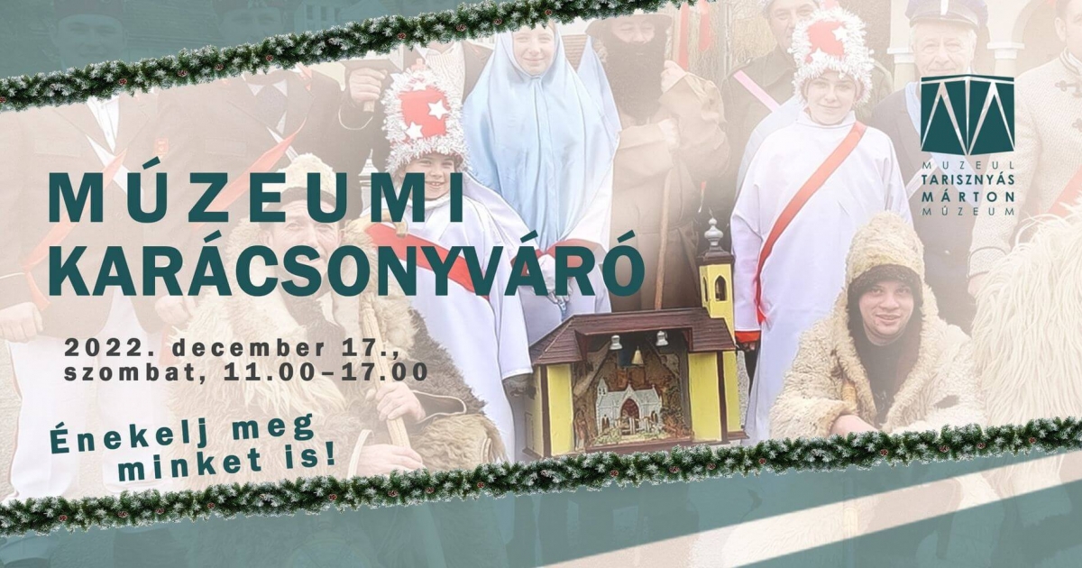A Hargita Népe ajánlja: Múzeumi karácsonyváró
