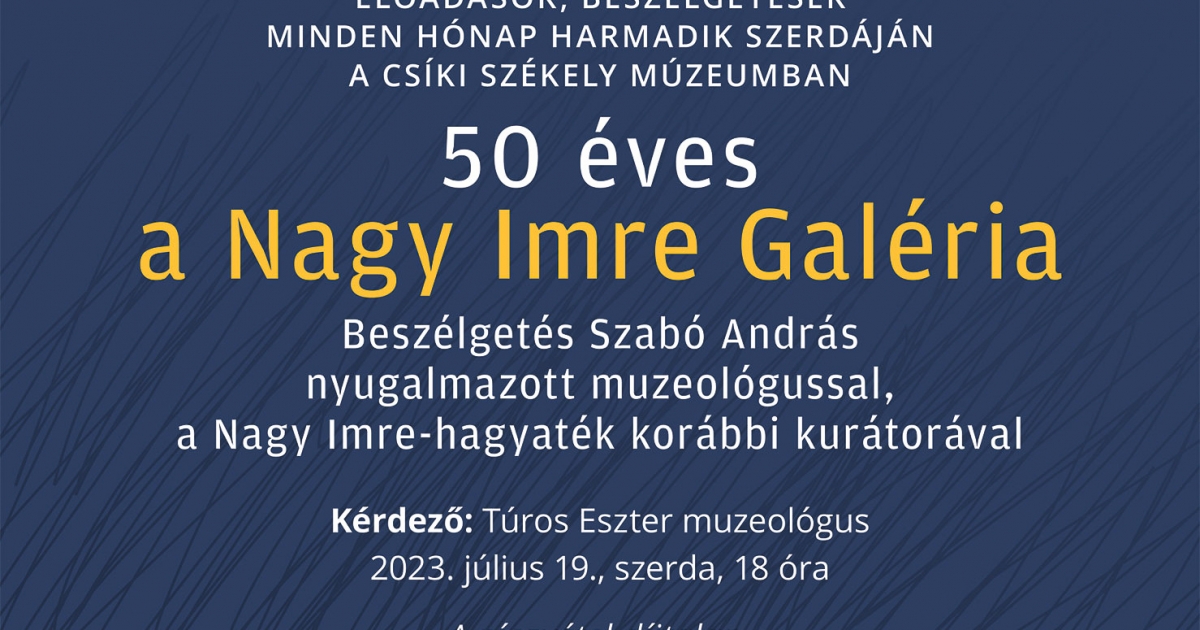 Ötvenéves a Nagy Imre Galéria