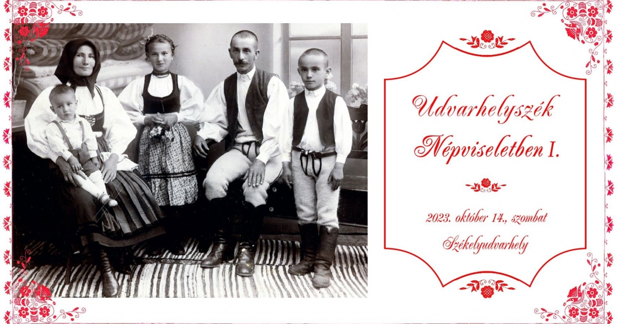 Udvarhelyszék népviseletben