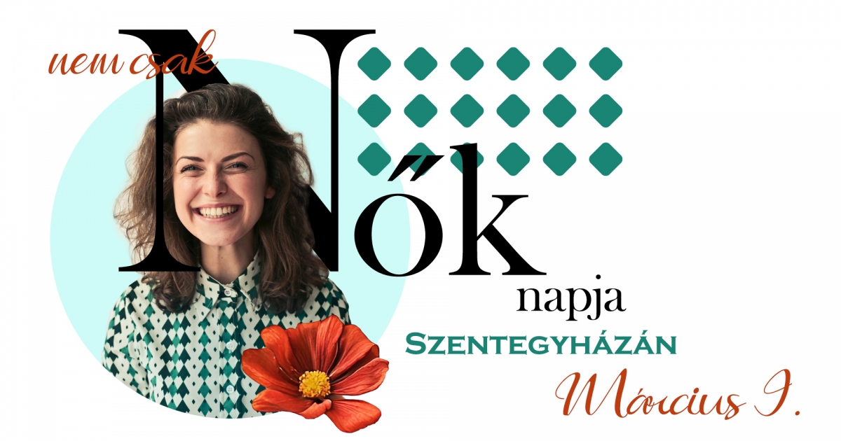 Nemcsak nők napja Szentegyházán