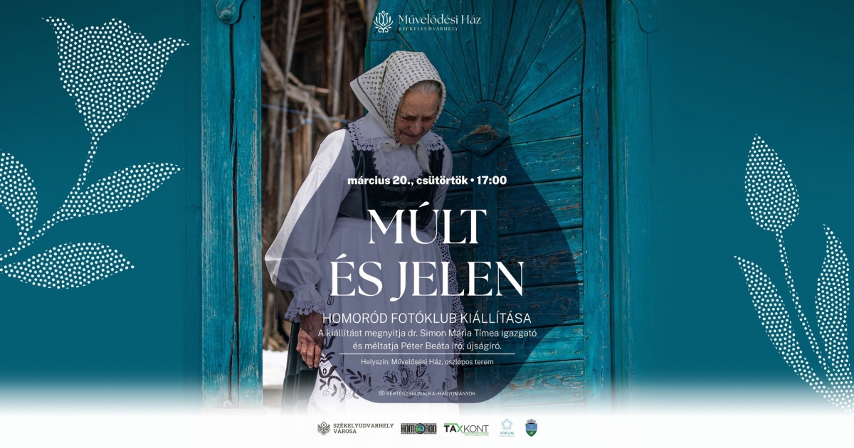 Múlt és jelen kiállításmegnyitó