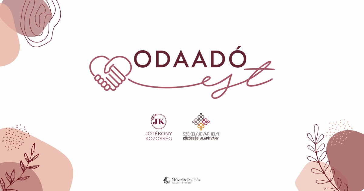 Odaadó Est Székelyudvarhelyen