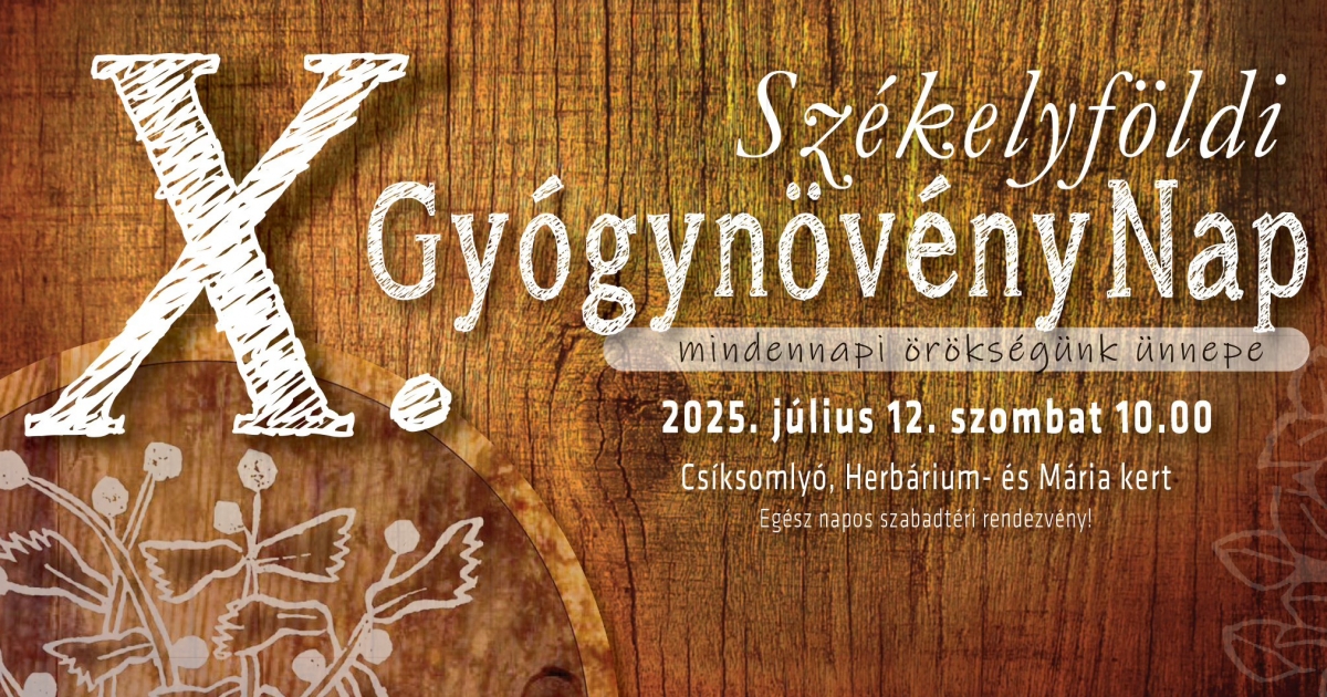 X. Székelyföldi Gyógynövénynap