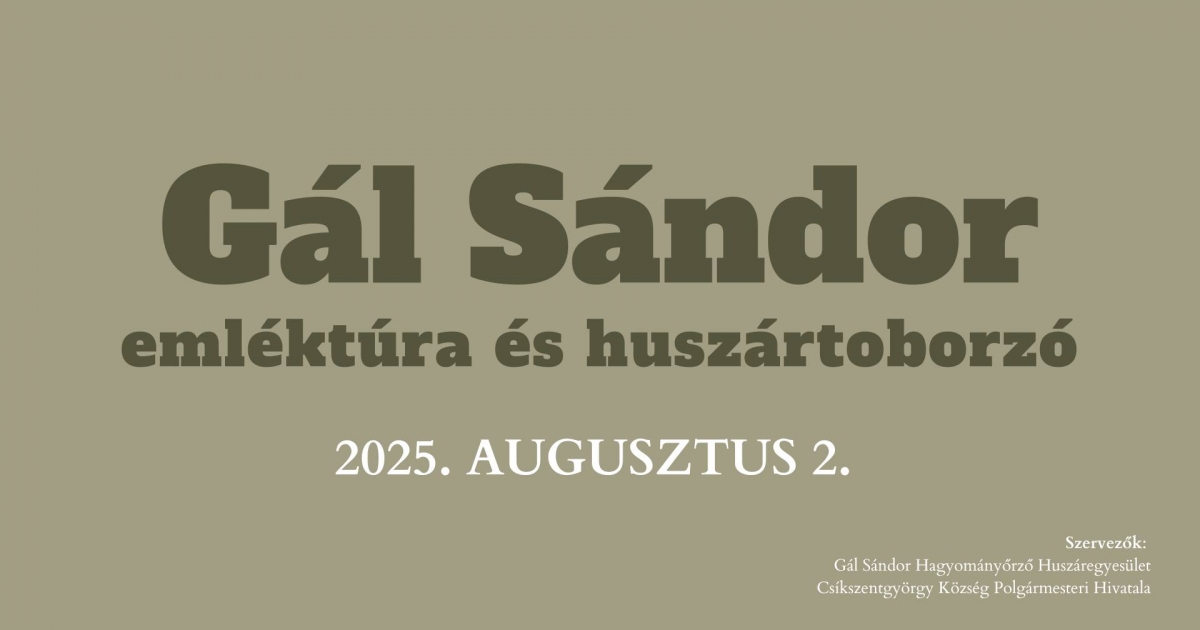 Gál Sándor-emléktúra és huszártoborzó