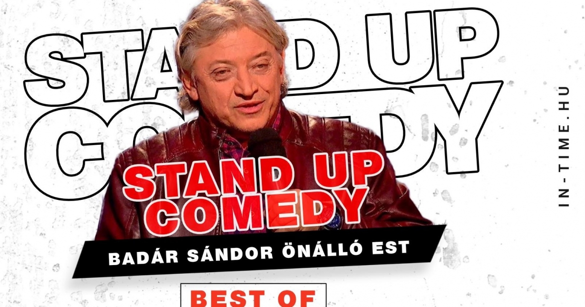 Badár Sándor önálló stand-up comedy estje