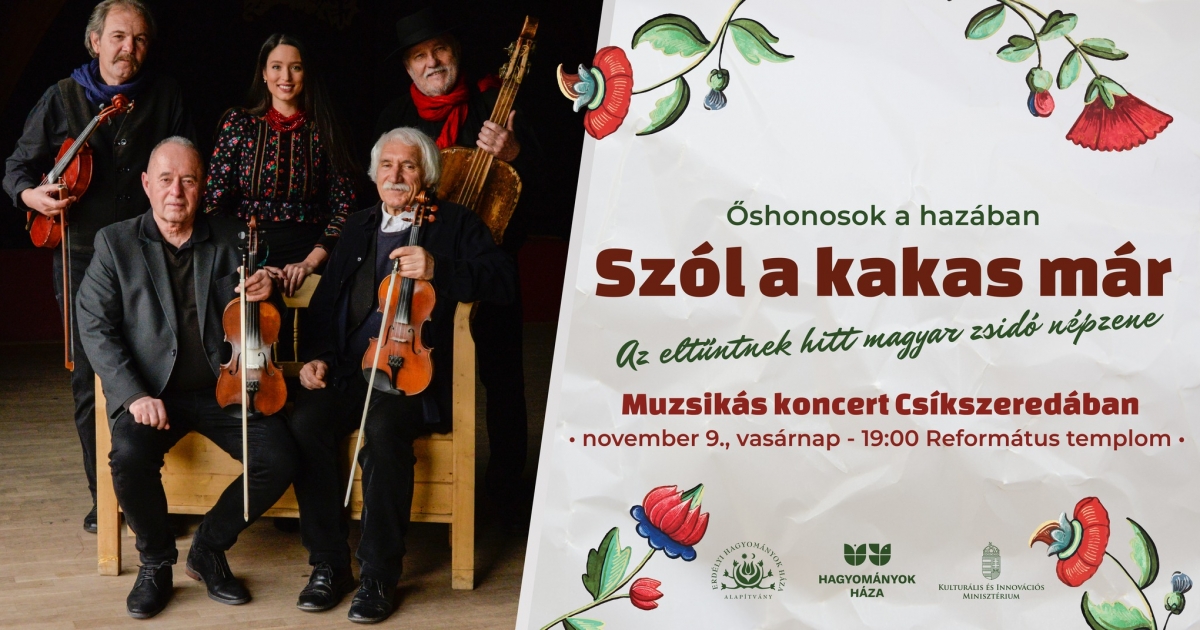 Szól a kakas már koncert