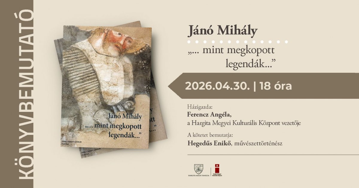 Könyvbemutató: „… mint megkopott legendák…”