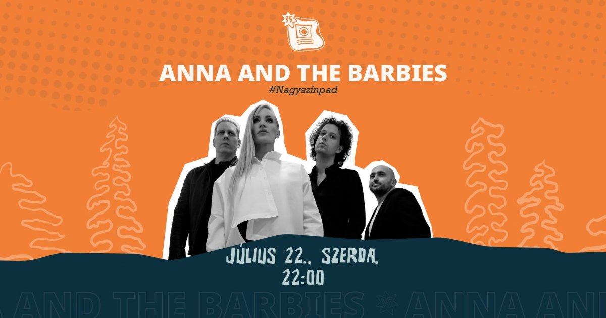 Anna and the Barbies-koncert – Tusványos