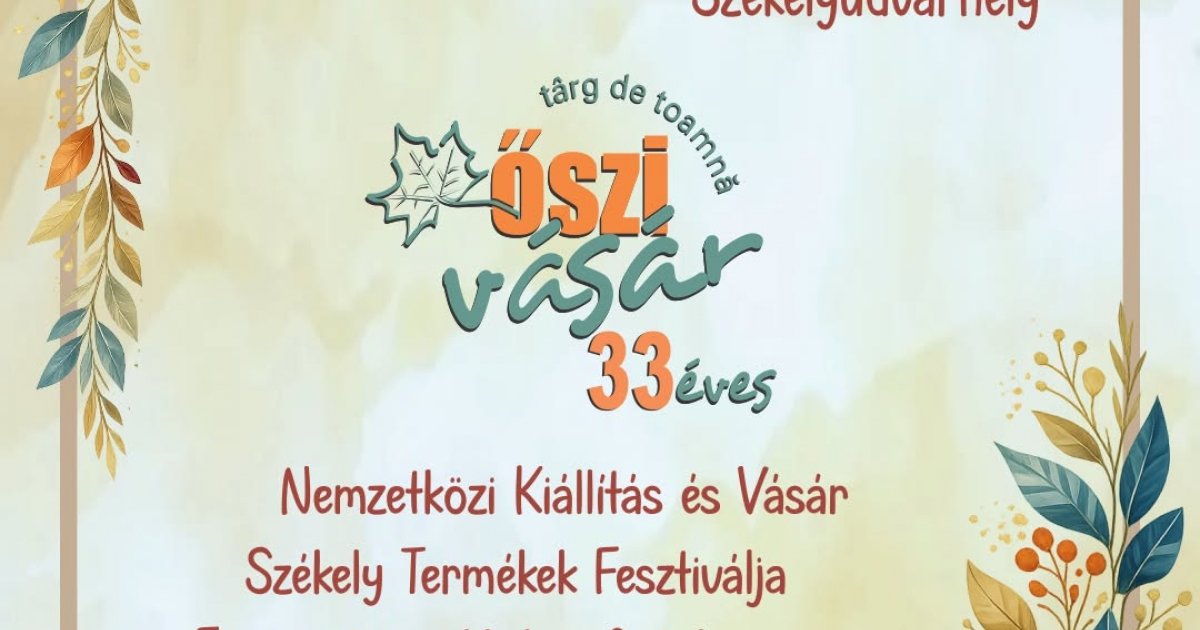 33. Őszi Vásár Székelyudvarhelyen