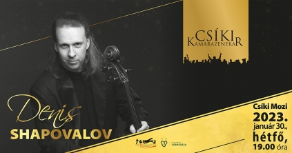 A Hargita Népe ajánlja: Shapovalov és a Csíki Kamarazenekar