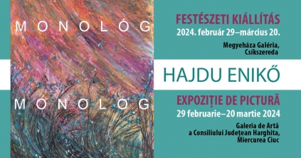 A Hargita Népe ajánlja: Hajdu Enikő festészeti kiállítása