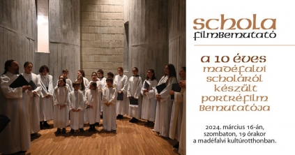 A Schola filmbemutatója