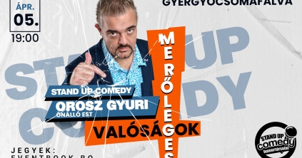Orosz Gyuri önálló stand up comedy est