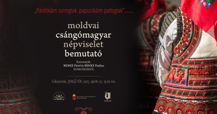 Moldvai csángómagyar népviselet bemutatója