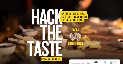 HACK THE TASTE – gasztroturisztikai és üzleti hackhaton egyetemistáknak