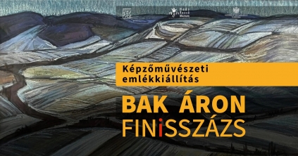 Bak Áron kiállításának finisszázsa