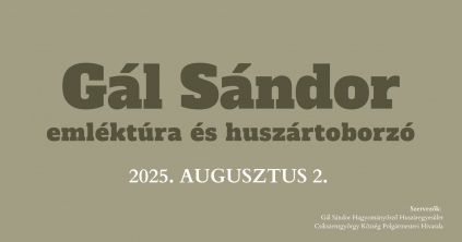 Gál Sándor-emléktúra és huszártoborzó