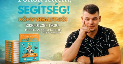 Könyvbemutató: Főnök lettem, segítség!