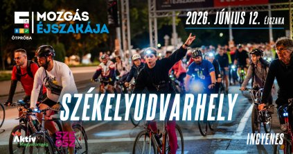 A Mozgás Éjszakája Székelyudvarhelyen