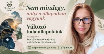 Előadás: Változó tudatállapotaink