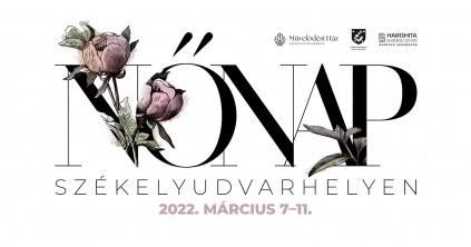 Nőnapi programok Székelyudvarhelyen